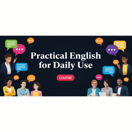 Practical English for Daily Use